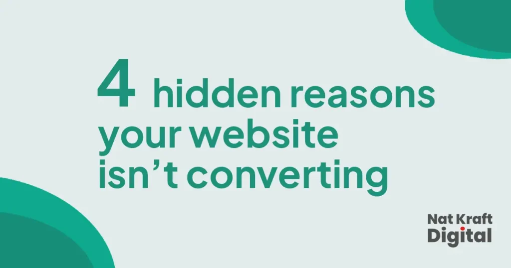 Featured image for article showing four website conversion tips by Nat Kraft Digital